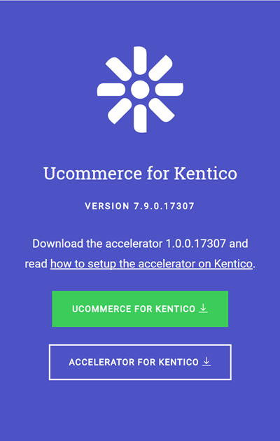 Ucommerce accelerator for Kentico Ucommerce accelerator for Kentico